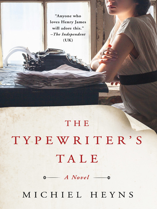Title details for The Typewriter's Tale by Michiel Heyns - Available